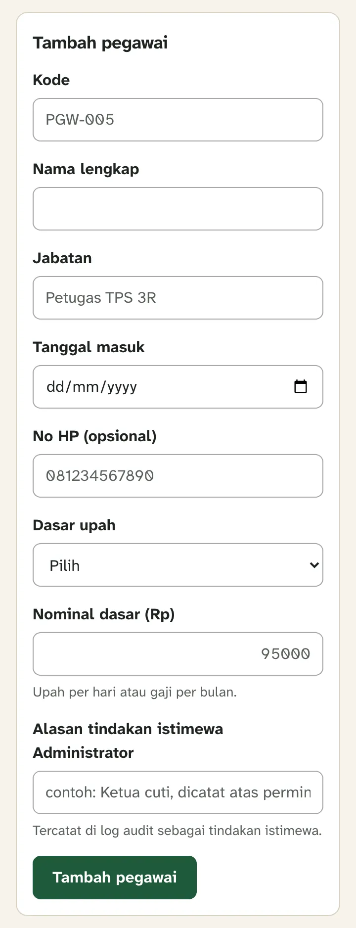 Formulir Tambah pegawai dengan dasar upah dan kolom alasan tindakan istimewa