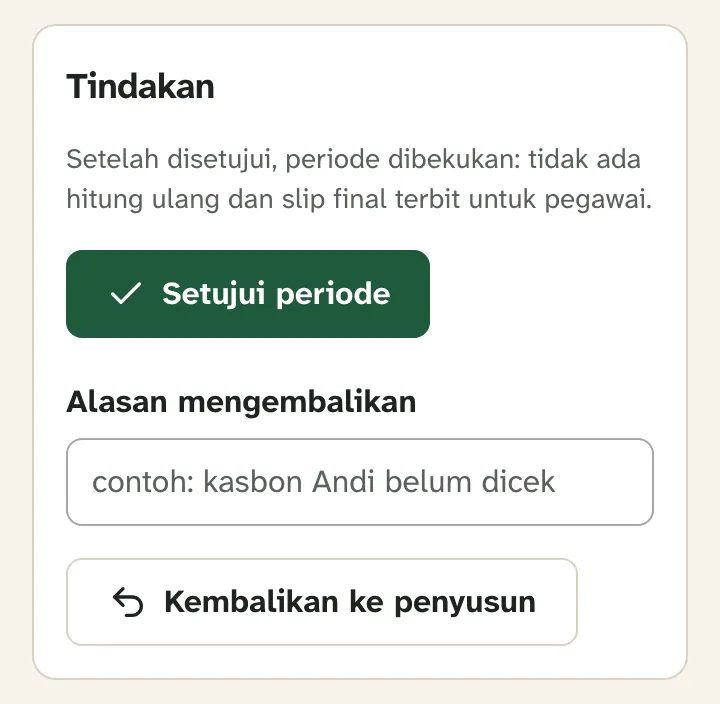 Bagian Tindakan periode gaji dengan tombol Setujui periode dan Kembalikan ke penyusun